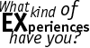 What kind of experiences haye you?